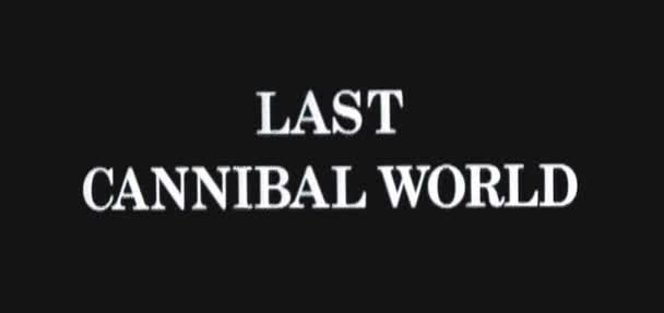 Watch Last Cannibal World Online Free HD